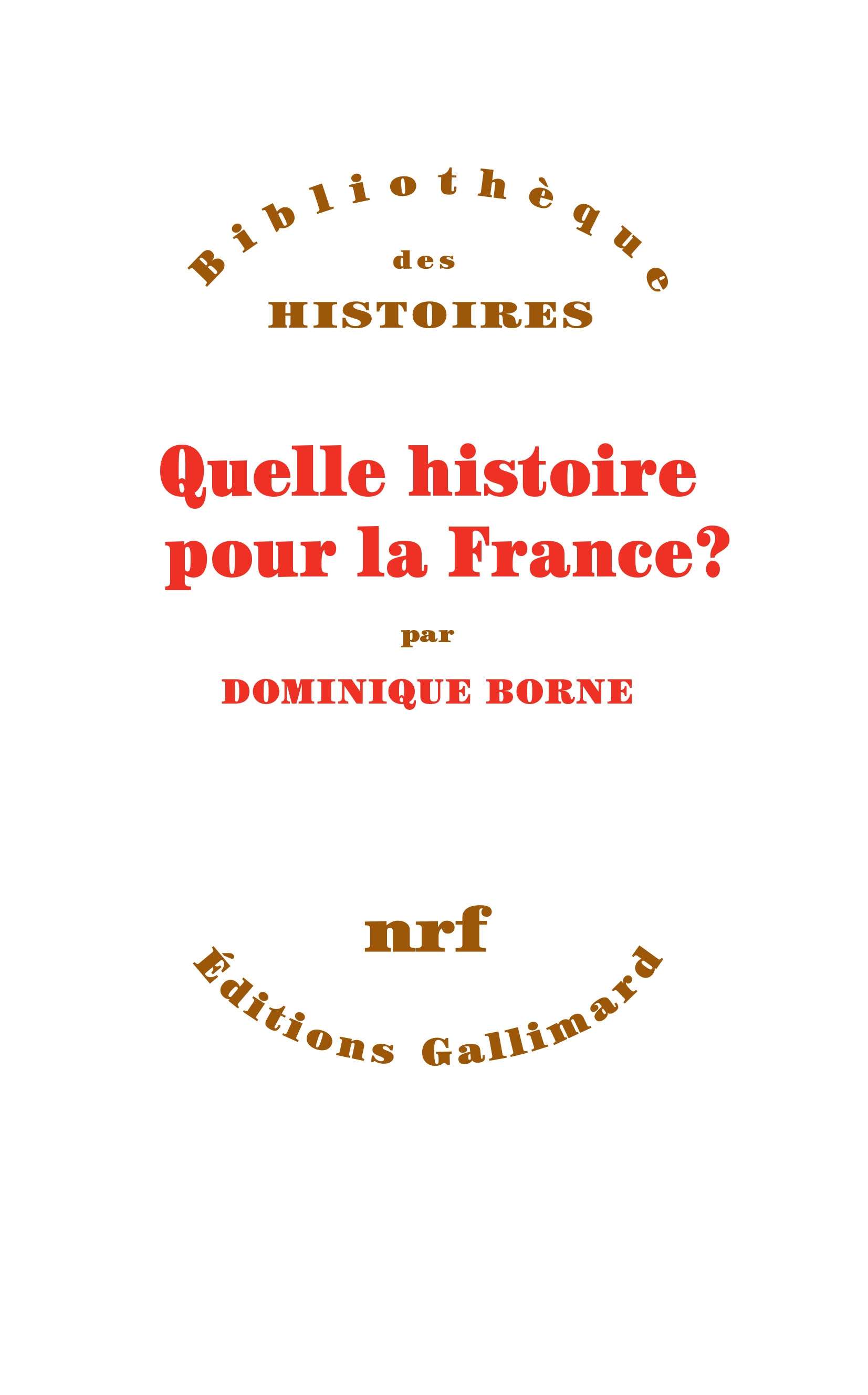 borne_dominique_quelle_histoire_pour_la_france_couv.jpg